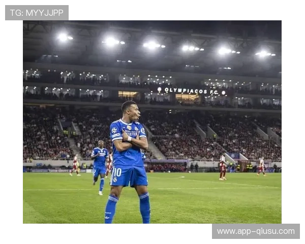 姆巴佩大四喜,皇马4-3客胜奥林匹亚科斯 姆巴佩大四喜,皇马4-3客胜奥林匹亚科斯